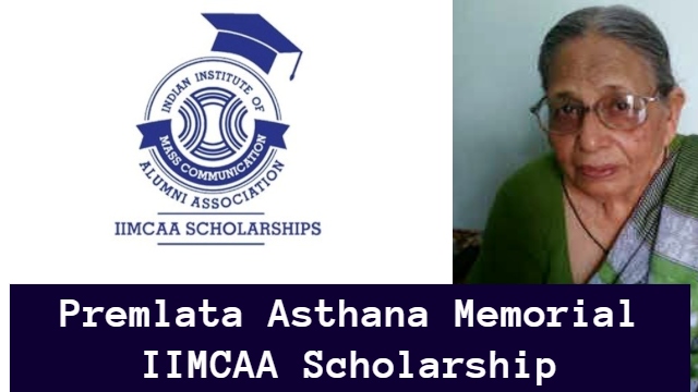 Premlata Asthana Memorial IIMCAA Scholarship by Sudha Pradhan