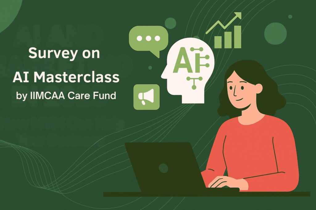 IIMCAA Care Fund – Alumni Survey on AI Masterclass